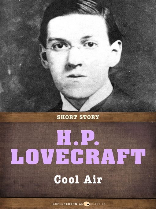 Title details for Cool Air by H. P. Lovecraft - Available